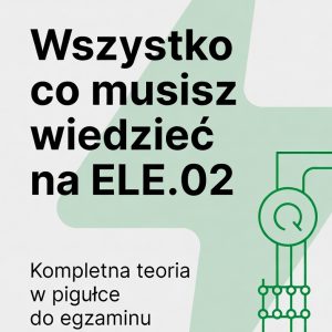 Wszystko co musisz wiedzieć na ELE.02